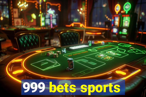 999 bets sports